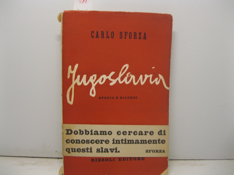 Jugoslavia.  Storia e ricordi